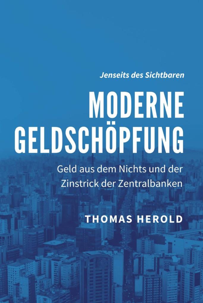 Produktbild: Moderne Geldschöpfung | Thomas Herold