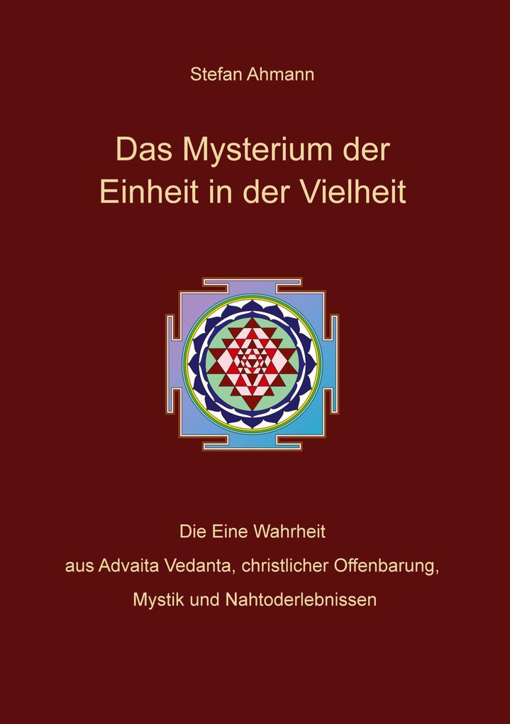 Produktbild: Das Mysterium der Einheit in der Vielheit | Stefan Ahmann