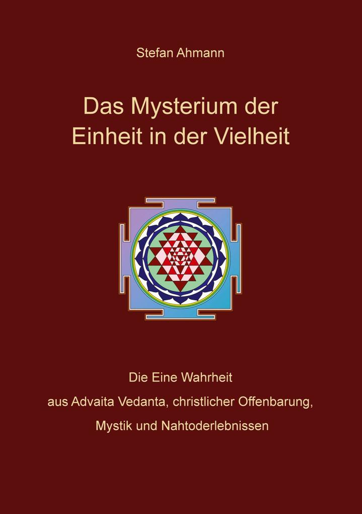 Produktbild: Das Mysterium der Einheit in der Vielheit | Stefan Ahmann