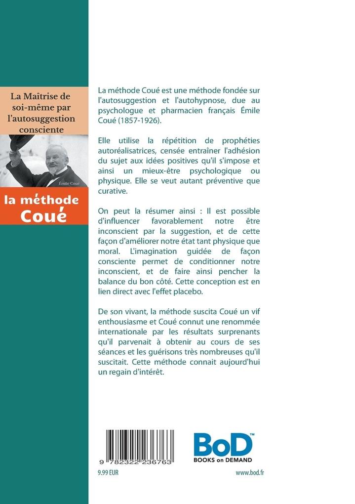Weitere Ansicht: La maîtrise de soi-même par l'autosuggestion consciente | Émile Coué