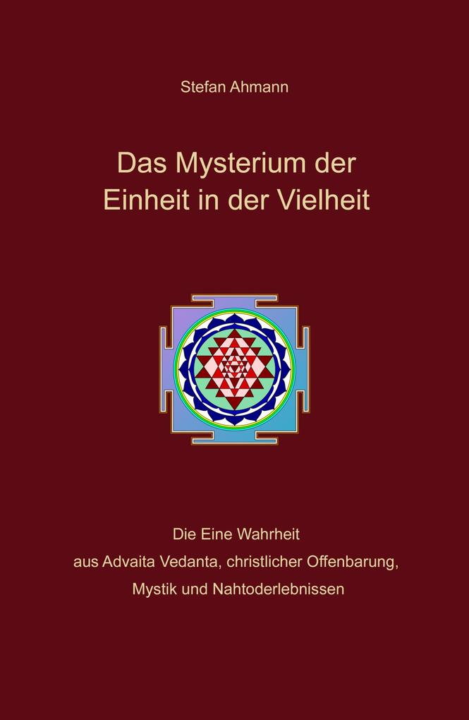 Produktbild: Das Mysterium der Einheit in der Vielheit | Stefan Ahmann