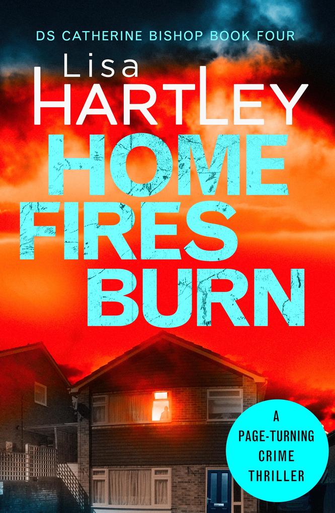 Produktbild: Home Fires Burn | Lisa Hartley