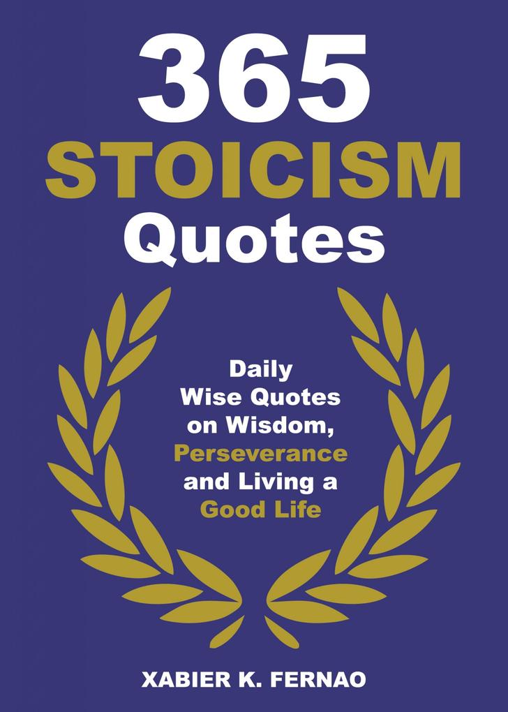 Produktbild: 365 Stoicism Quotes | Xabier K. Fernao