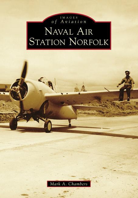 Produktbild: Naval Air Station Norfolk | Mark A. Chambers