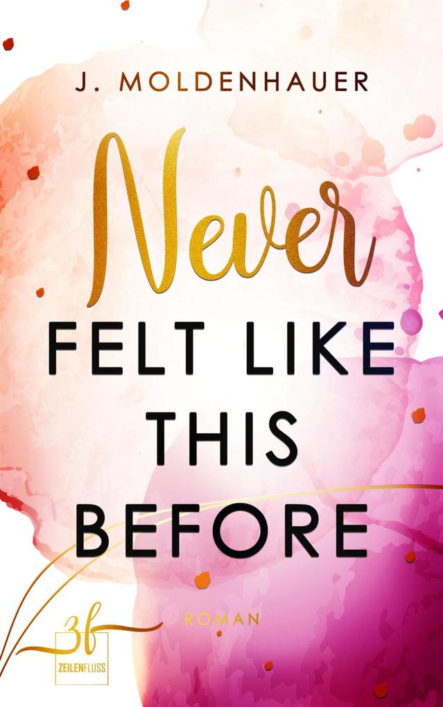 Produktbild: Never Felt Like This Before | J. Moldenhauer