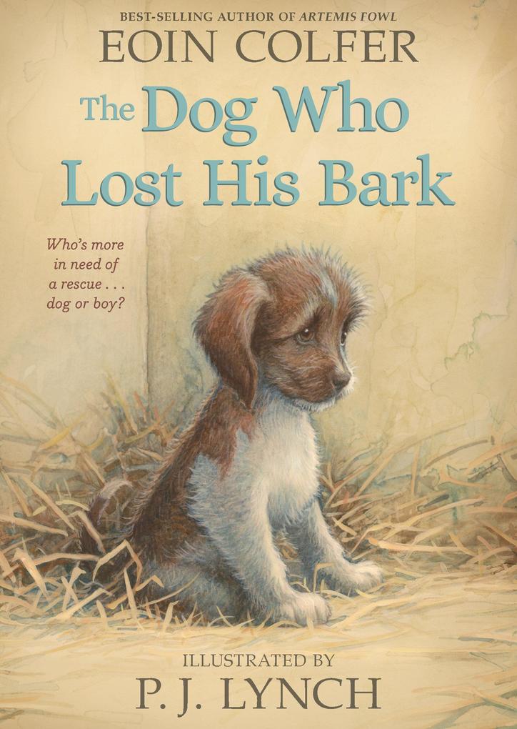 Produktbild: The Dog Who Lost His Bark | Eoin Colfer