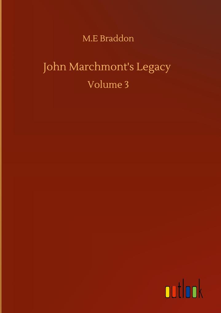 John Marchmont's Legacy als Buch (gebunden)