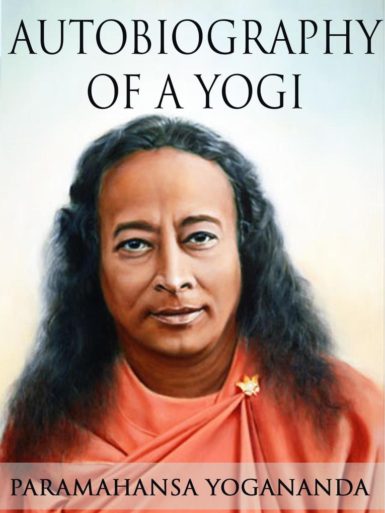 Produktbild: Autobiography of a Yogi | Paramahansa Yogananda