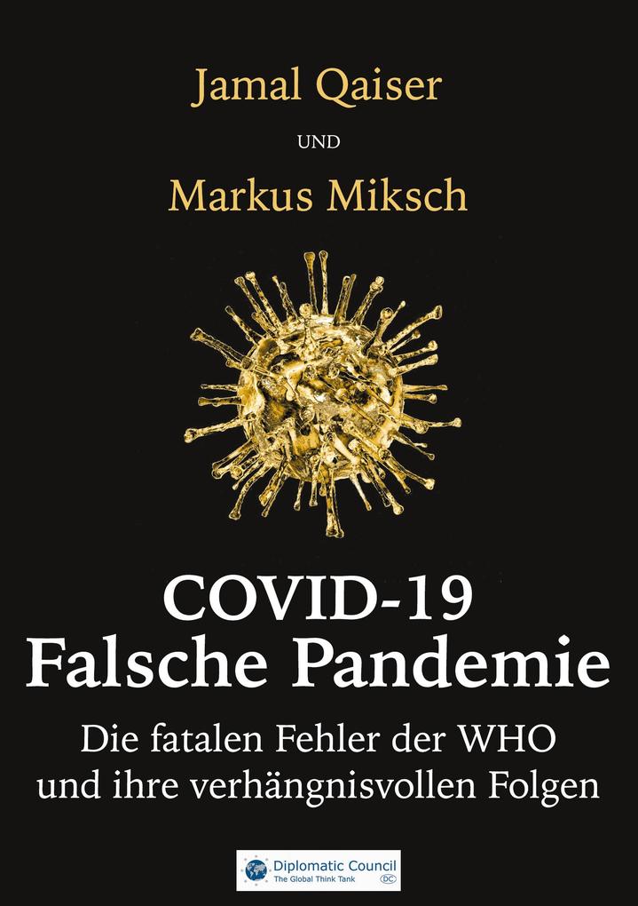 Produktbild: Covid-19: Falsche Pandemie | Markus Miksch, Jamal Qaiser