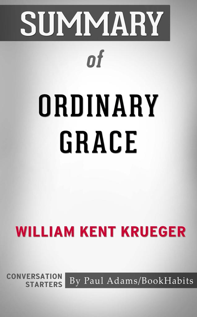 Produktbild: Summary of Ordinary Grace | Paul Adams