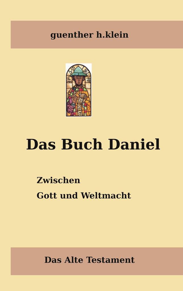 Produktbild: Das Buch Daniel | Guenther H. Klein