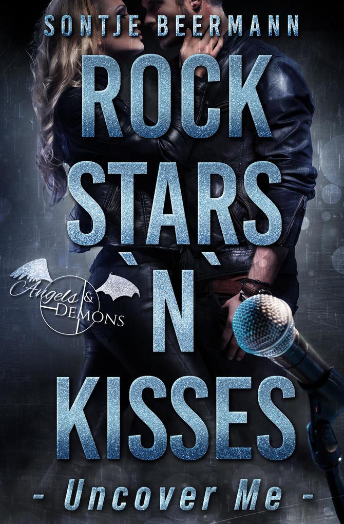 Produktbild: Rockstars `n` Kisses - Uncover Me | Sontje Beermann