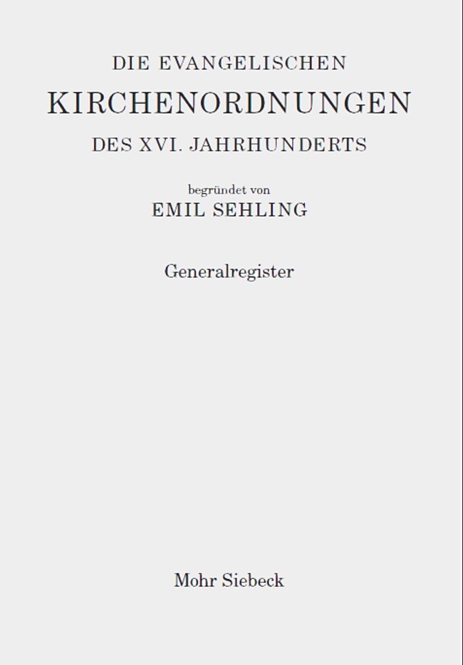Produktbild: Die evangelischen Kirchenordnungen des XVI. Jahrhunderts | Emil Sehling