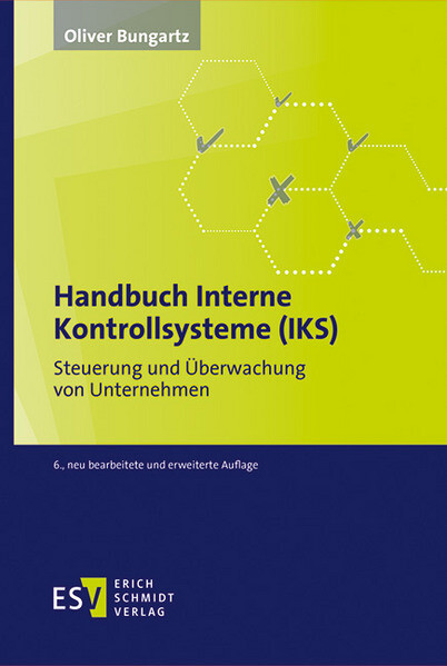 Produktbild: Handbuch Interne Kontrollsysteme (IKS) | Oliver Bungartz