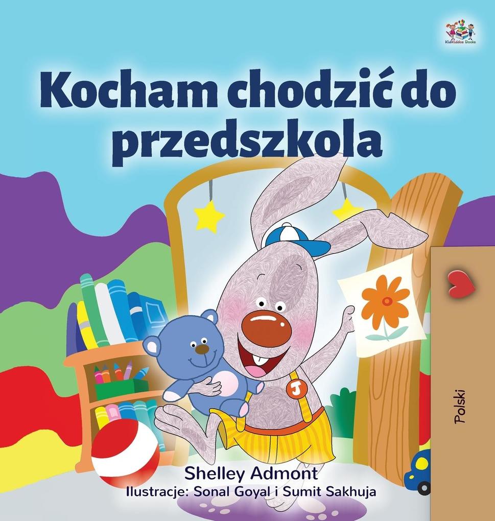 Produktbild: I Love to Go to Daycare (Polish Children's Book) | Shelley Admont, Kidkiddos Books