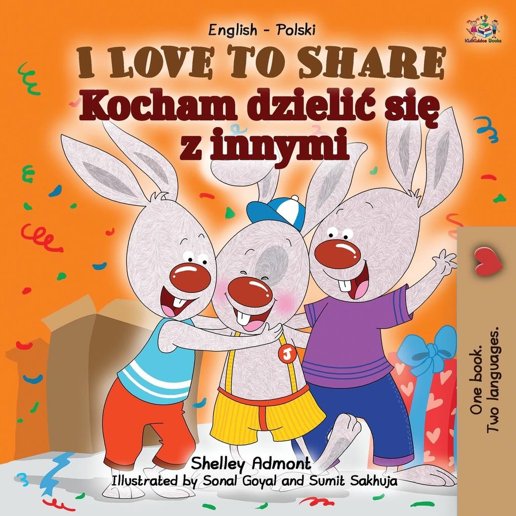 Produktbild: I Love to Share (English Polish Bilingual Children's Book) | Shelley Admont, Kidkiddos Books