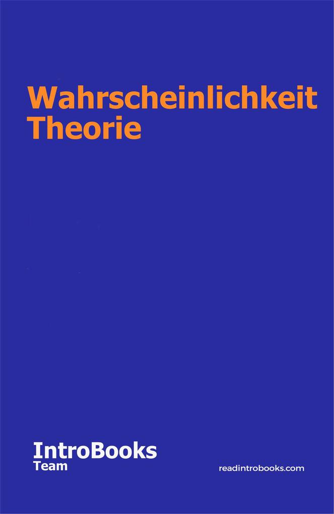 Produktbild: Wahrscheinlichkeit Theorie | IntroBooks Team