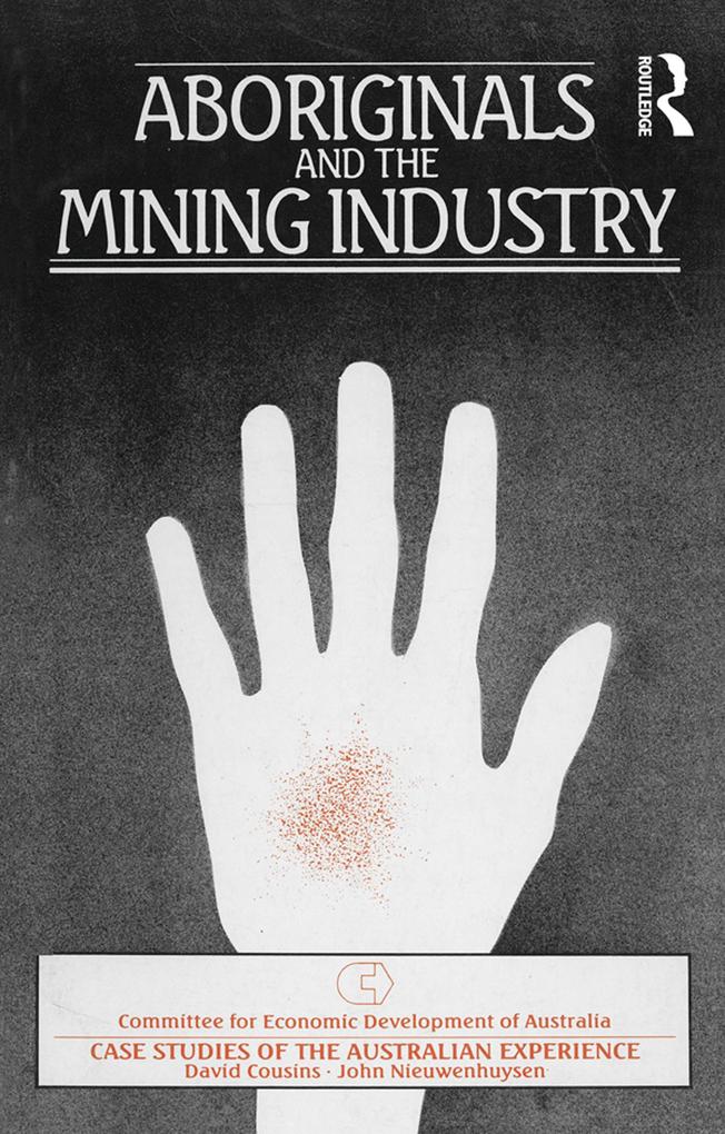 Produktbild: Aboriginals and the Mining Industry | David Cousins