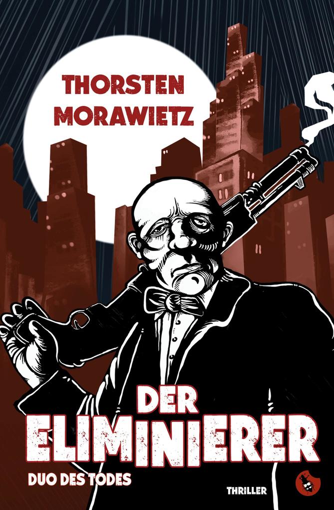 Produktbild: Der Eliminierer | Thorsten Morawietz