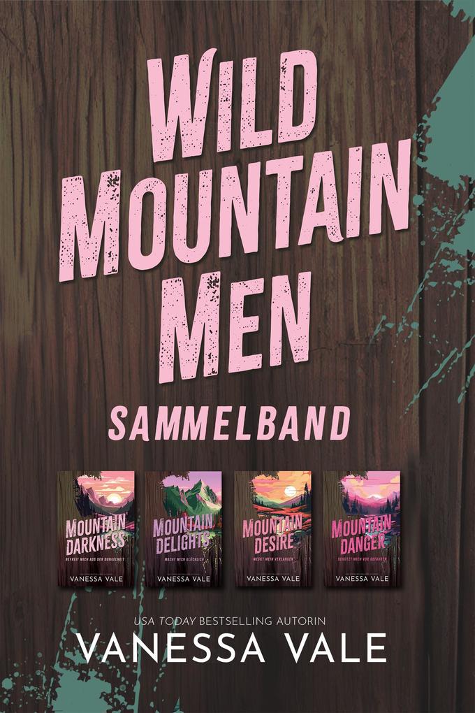 Produktbild: Wild Mountain Men Sammelband | Vanessa Vale
