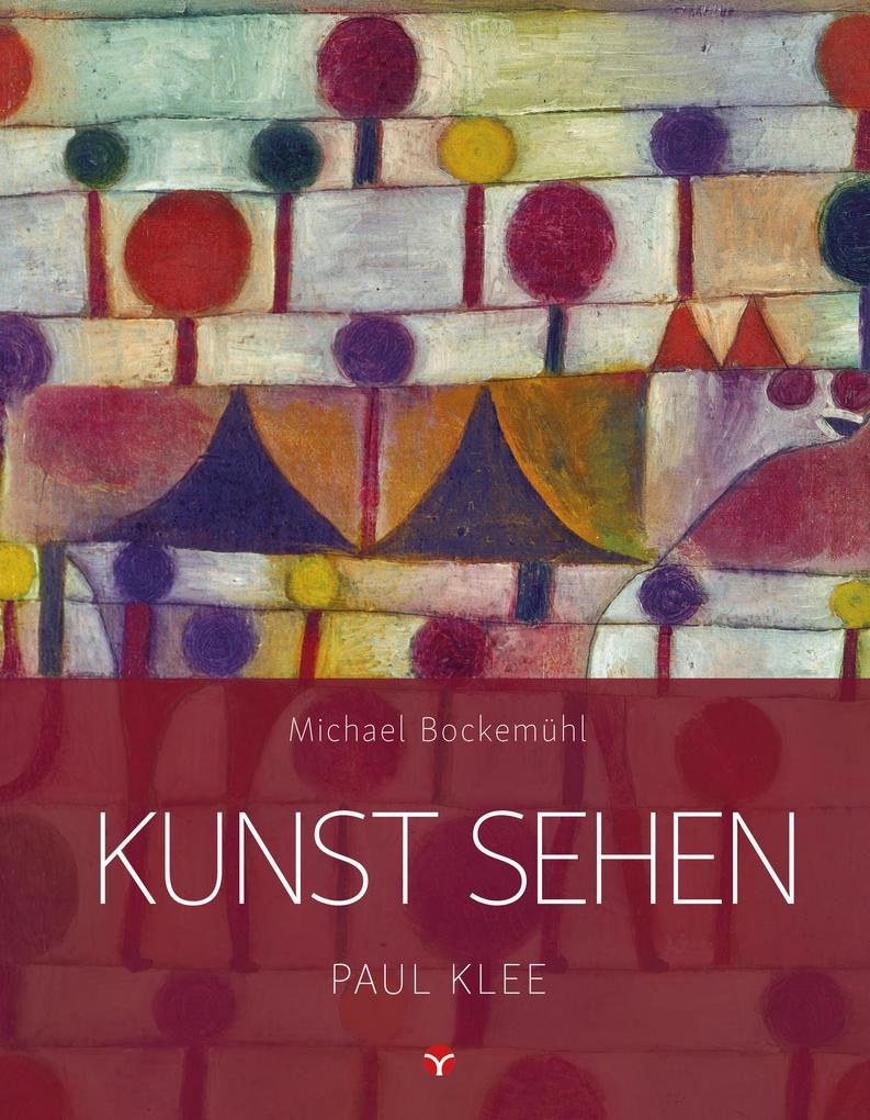 Produktbild: Kunst sehen - Paul Klee | Michael Bockemühl