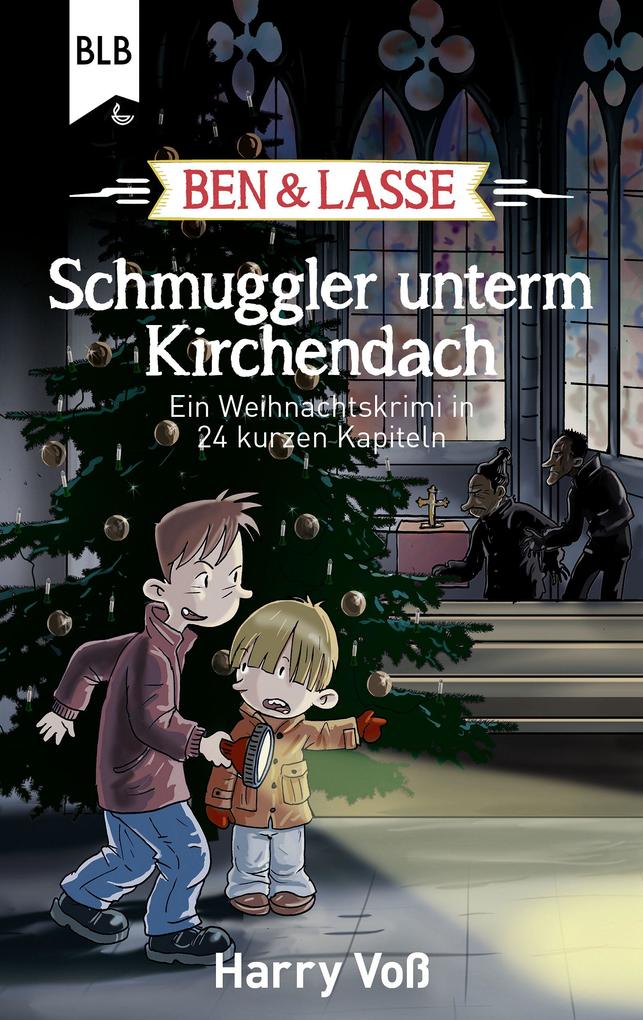 Produktbild: Ben und Lasse - Schmuggler unterm Kirchendach | Harry Voß