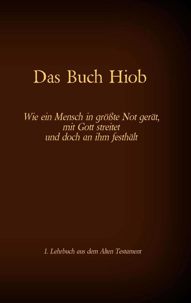 Produktbild: Die Bibel - Das Alte Testament - Das Buch Hiob