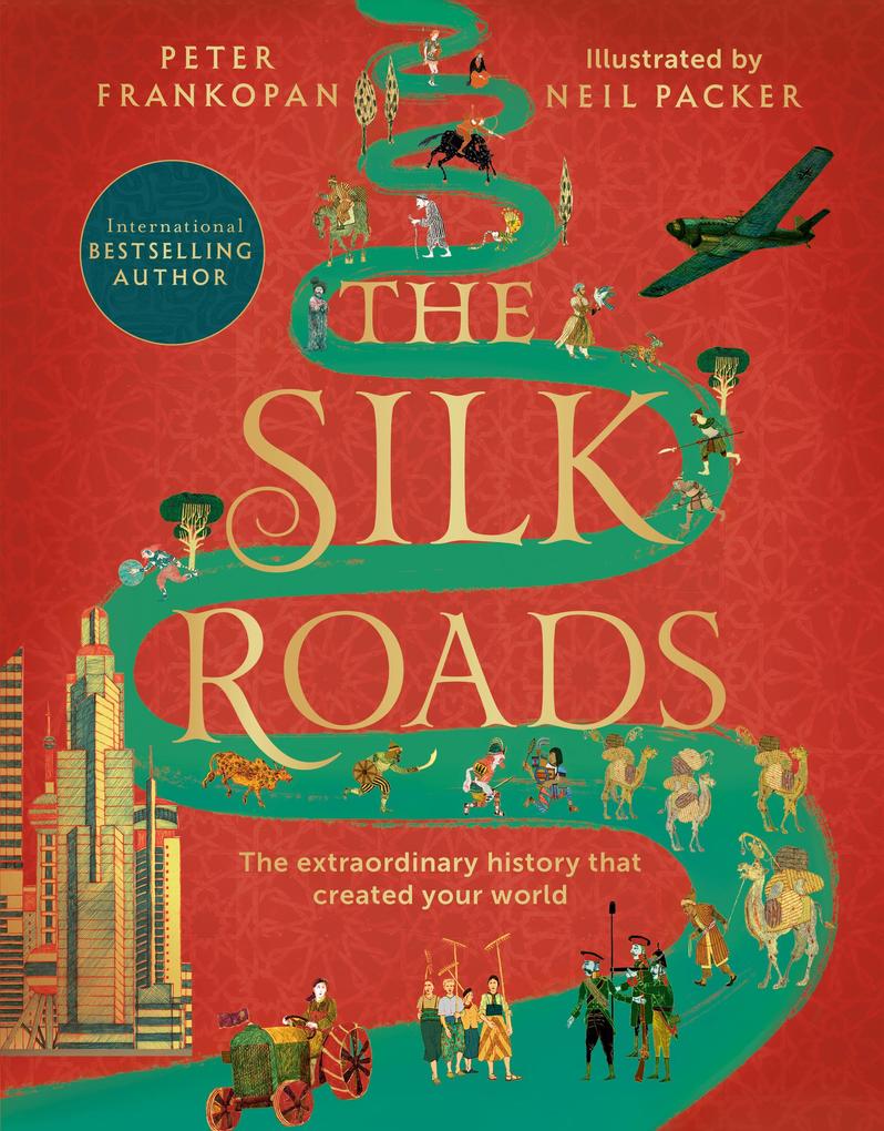 Produktbild: The Silk Roads | Peter Frankopan