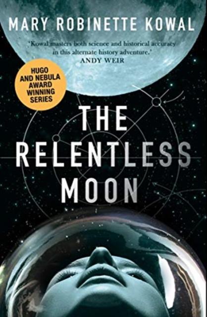 Produktbild: The Relentless Moon | Mary Robinette Kowal