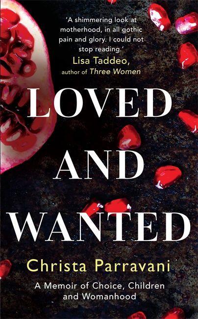 Produktbild: Loved and Wanted | Christa Parravani