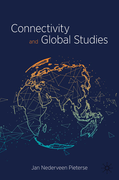 Produktbild: Connectivity and Global Studies | Jan Nederveen Pieterse