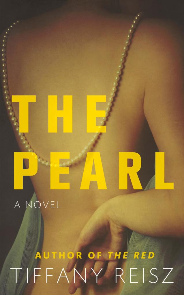 Produktbild: The Pearl | Tiffany Reisz