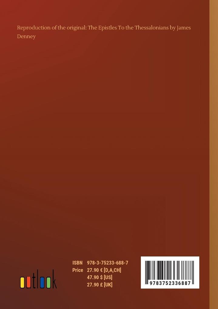 Weitere Ansicht: The Epistles To the Thessalonians | James Denney