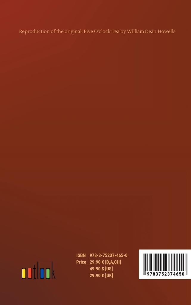 Weitere Ansicht: Five O'clock Tea | William Dean Howells