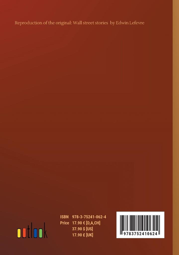 Weitere Ansicht: Wall street stories | Edwin Lefevre