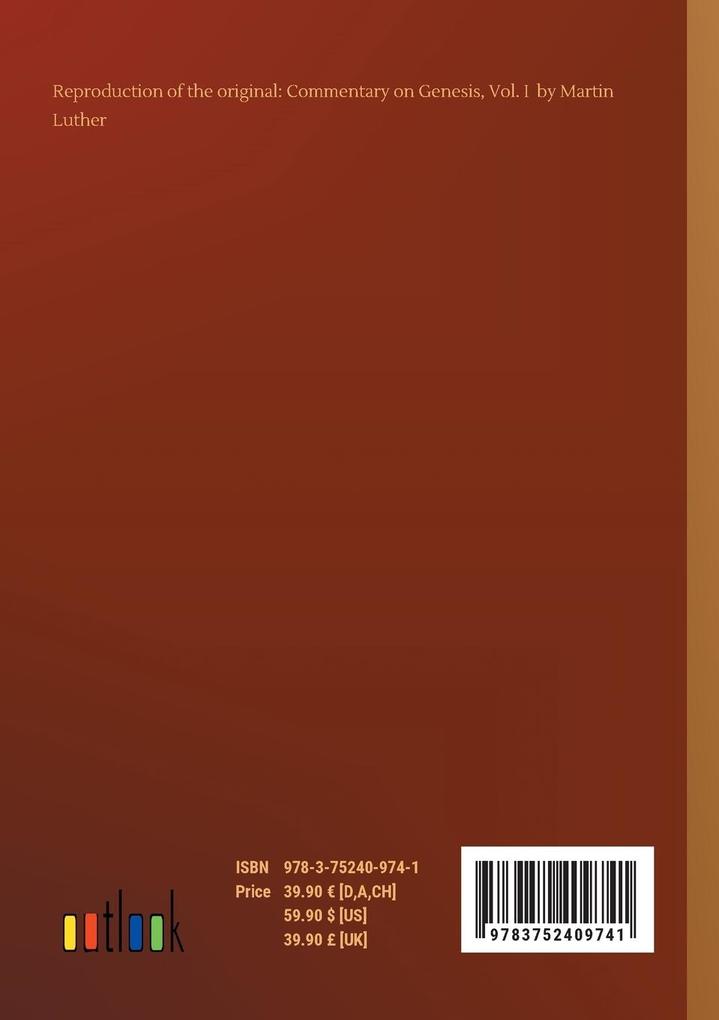 Weitere Ansicht: Commentary on Genesis, Vol. I | Martin Luther