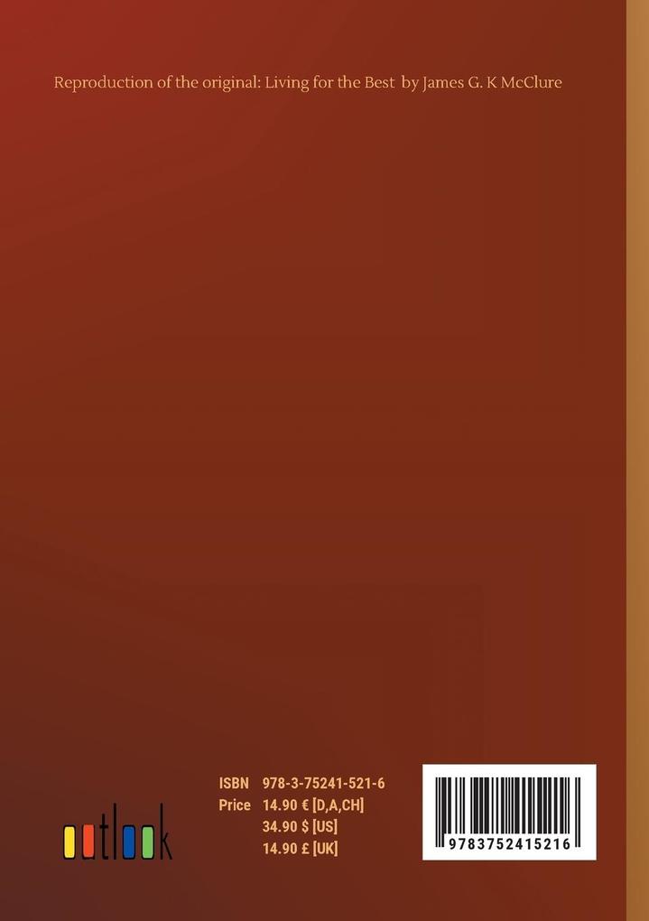 Weitere Ansicht: Living for the Best | James G. K McClure