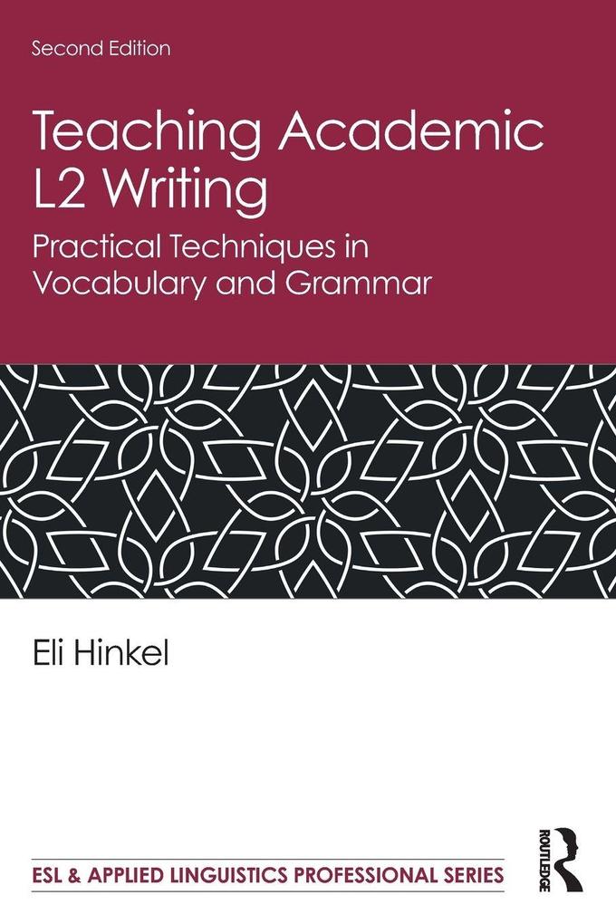 Produktbild: Teaching Academic L2 Writing | Eli Hinkel