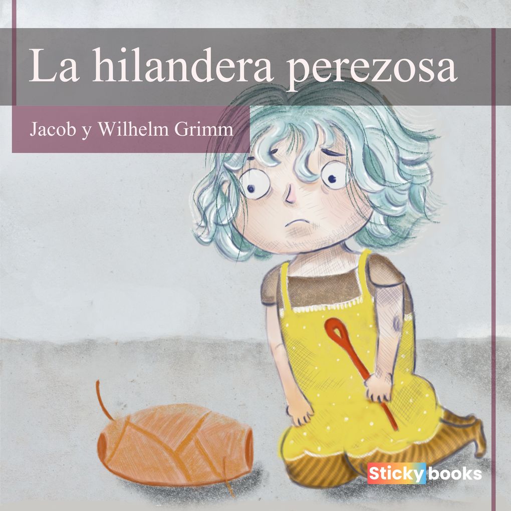 Produktbild: La hilandera perezosa | Jacob Grimm, Wilhelm Grimm