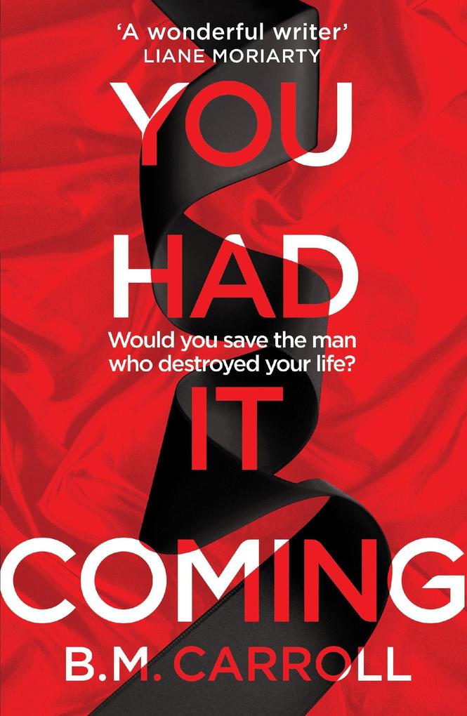 Produktbild: You Had It Coming | B. M. Carroll