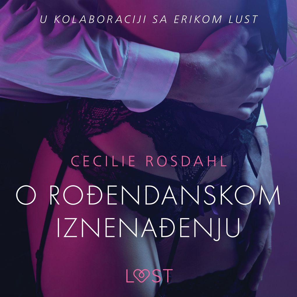 Produktbild: O Roendanskom iznenaenju - Seksi erotika | Cecilie Rosdahl