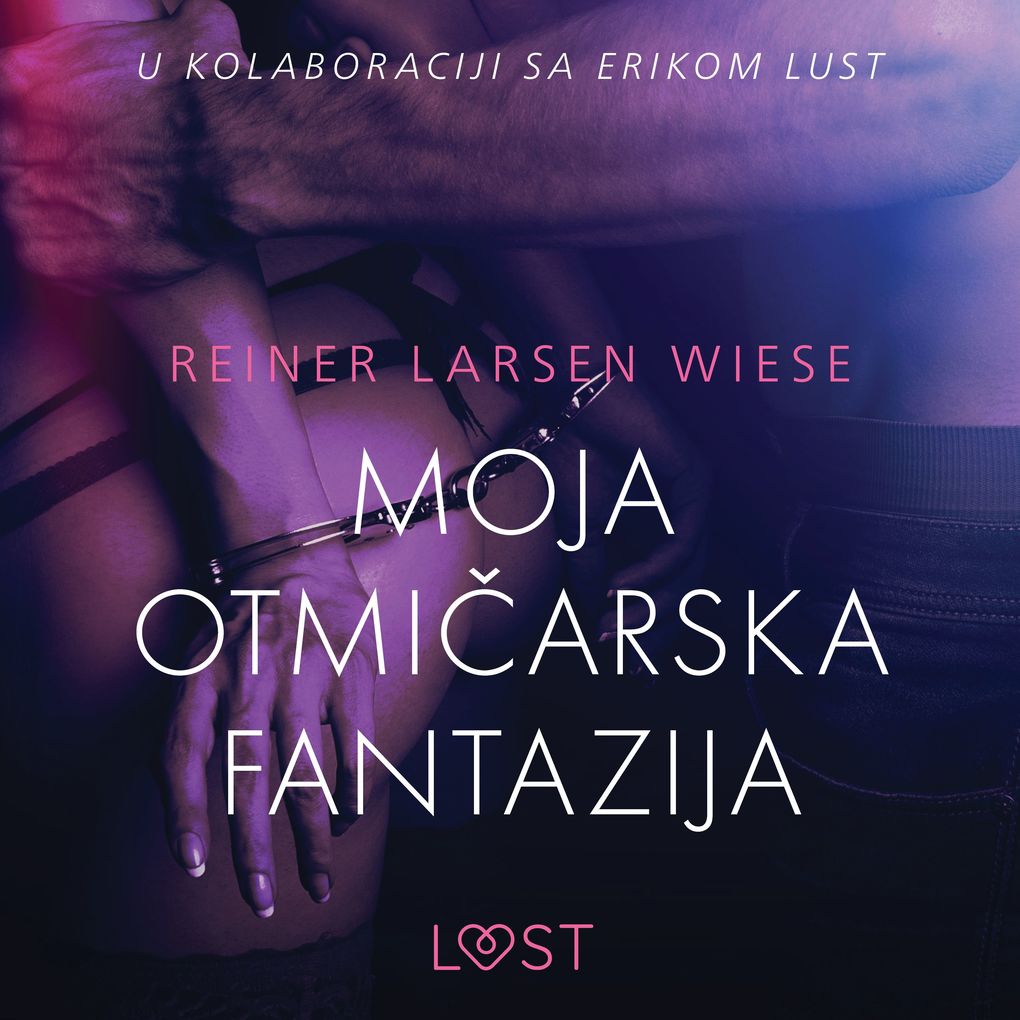 Produktbild: Moja otmiarska fantazija - Seksi erotika | Reiner Larsen Wiese