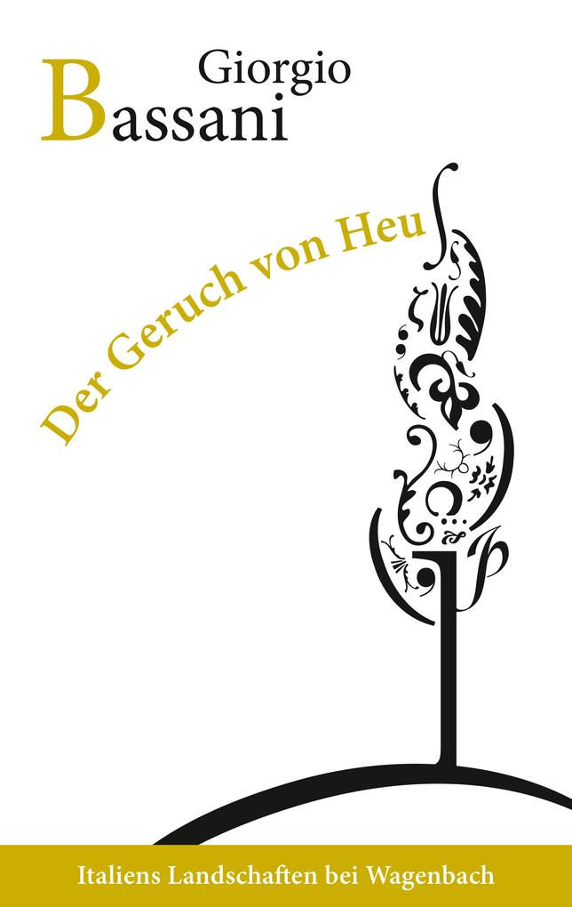 Produktbild: Der Geruch von Heu | Giorgio Bassani