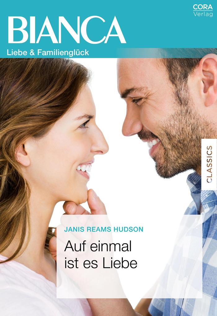 Produktbild: Auf einmal ist es Liebe | Janis Reams Hudson