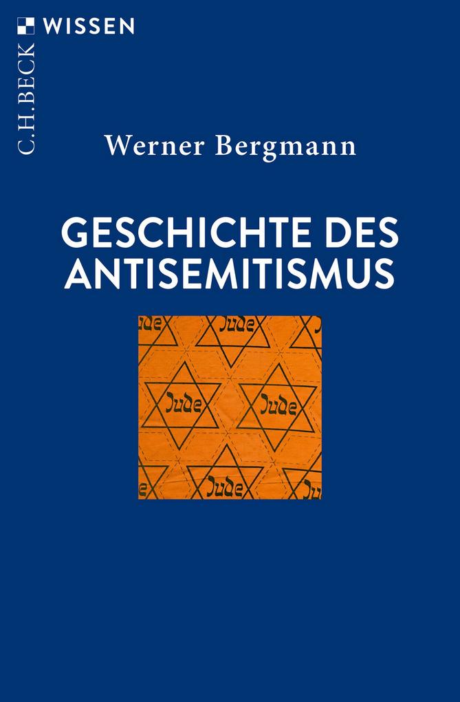 Produktbild: Geschichte des Antisemitismus | Werner Bergmann