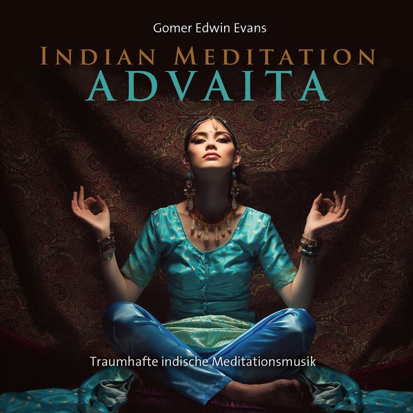 Produktbild: Indian Meditation Advaita | Gomer Edwin Evans