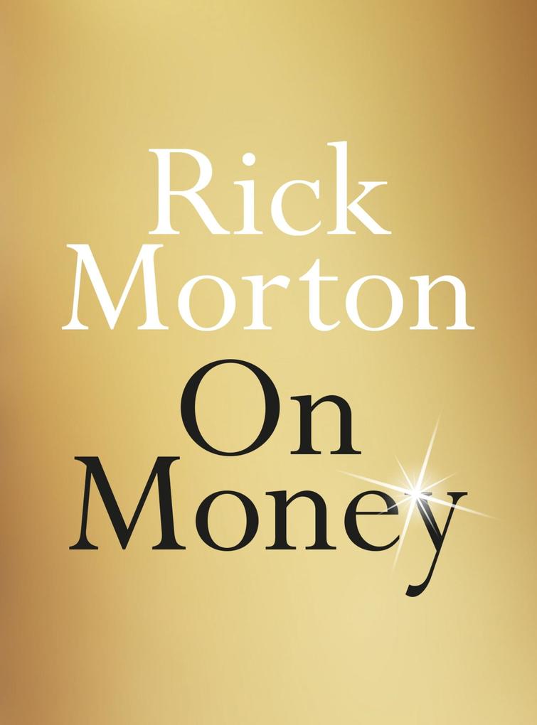 Produktbild: On Money | Rick Morton