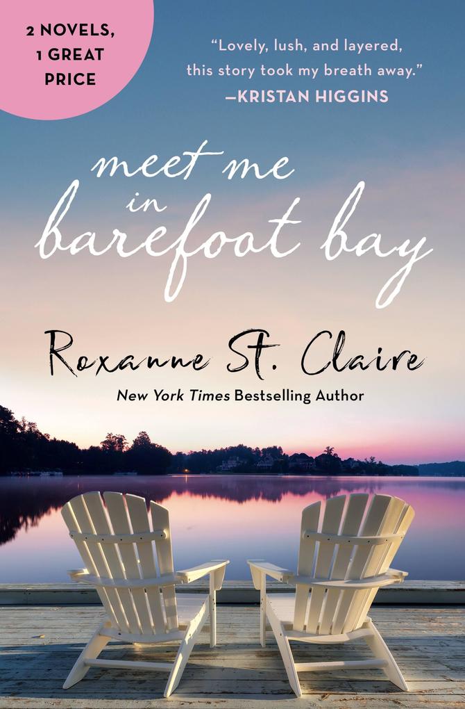 Produktbild: Meet Me in Barefoot Bay | Roxanne St. Claire