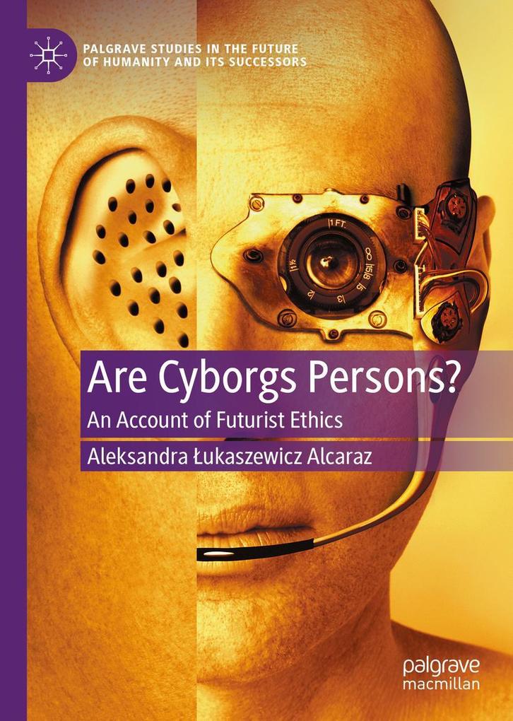 Produktbild: Are Cyborgs Persons? | Aleksandra ukaszewicz Alcaraz