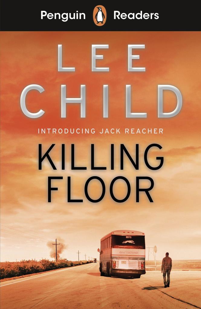 Produktbild: Penguin Readers Level 4: Killing Floor (ELT Graded Reader) | Lee Child